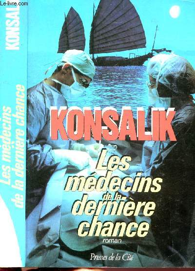 MEDECINS DE LA DERNIERE CHANCE