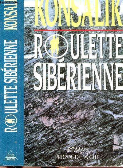 ROULETTE SIBERIENNE