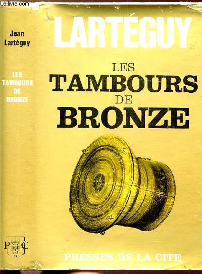 LES TAMBOURS DE BRONZE