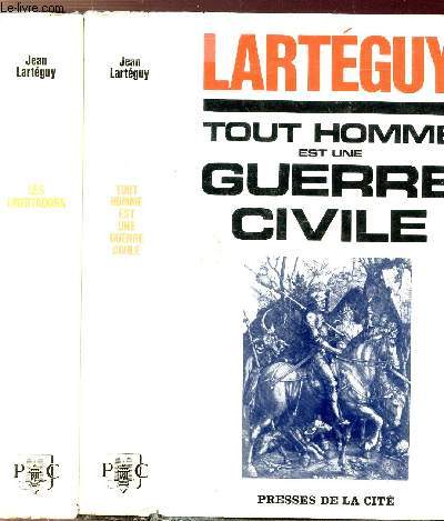 TOUT HOMME EST UNE GUERRE CIVILE - TOME I+II - LE PRETRE ASTRONOME - LES LIBERTADORS