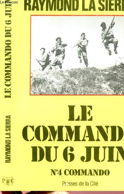 LE COMMANDO DU 6 JUIN - N4 COMMANDO