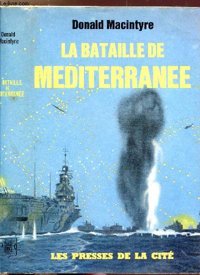 LA BATAILLE DE MEDITERRANEE