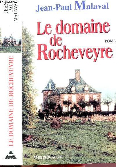 LE DOMAINE DE ROCHEVEYRE