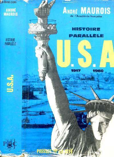 HISTOIRE PARALLELE - HISTOIRE DES ETATS -UNIS DE 1917 A 1961