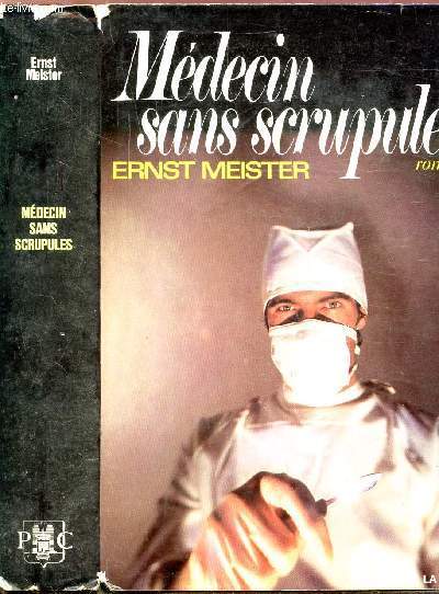 MEDECIN SANS SCRUPULES