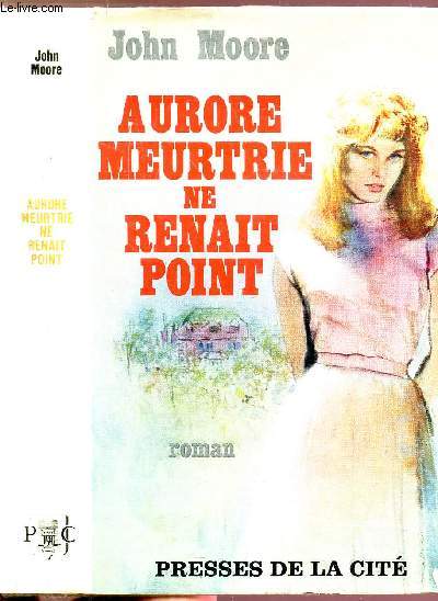 AURORE MEURTRIE NE RENAIT POINT