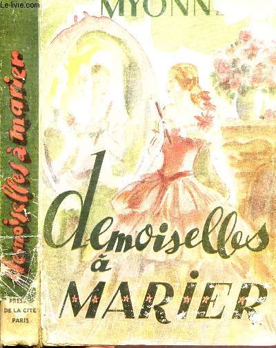 DEMOISELLES A MARIER