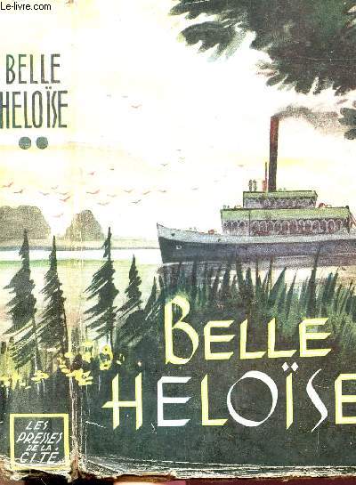 BELLE HELOISE - TOME II