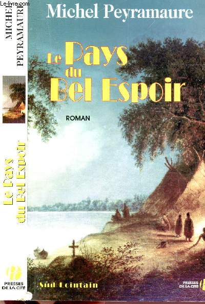 LE PAYS DU BEL ESPOIR