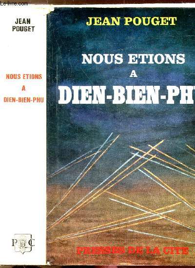 NOUS ETIONS A DIEN-BIEN-PHU