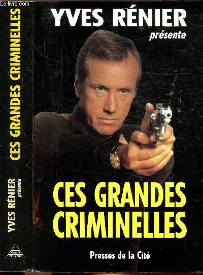 CES GRANDES CRIMINELLES