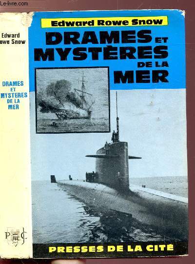 DRAMES ET MYSTERES DE LA MER