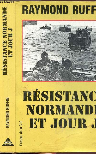 RESISTANCE NORMANDE ET JOUR J
