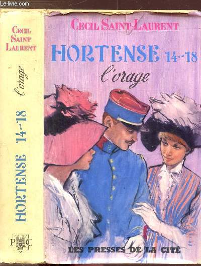 HORTENSE 14-18 - TOME I - L'ORAGE