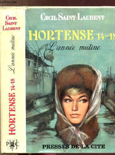 HORTENSE 14-18 - TOME III - L'ANNEE MUTINE