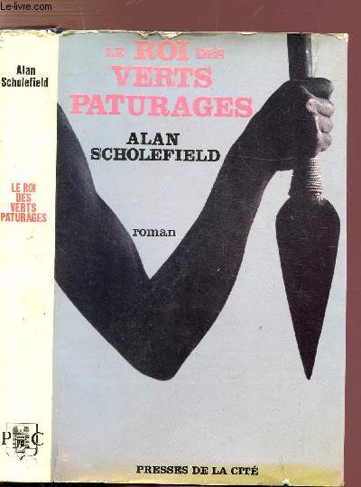 LE ROI DES VERTS PATURAGES