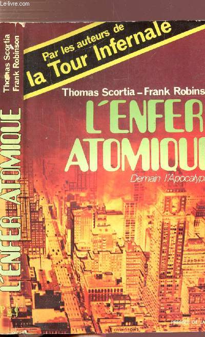 L'ENFER ATOMIQUE - DEMAIN L'APOCALYPSE