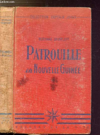 PATROUILLES EN NOUVELLE-GUINEE