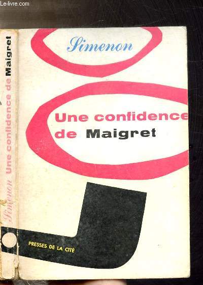 UNE CONFIDENCE DE MAIGRET