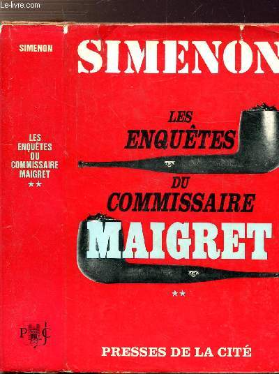 LES ENQUETES DU COMMISSAIRE MAIGRET - TOME II