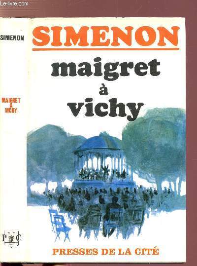 MAIGRET A VICHY