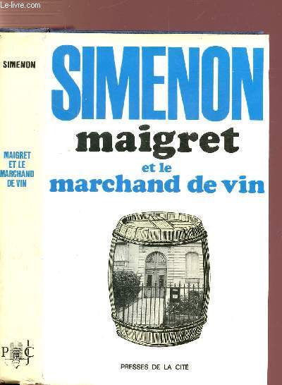 MAIGRET ET LE MARCHAND DE VIN