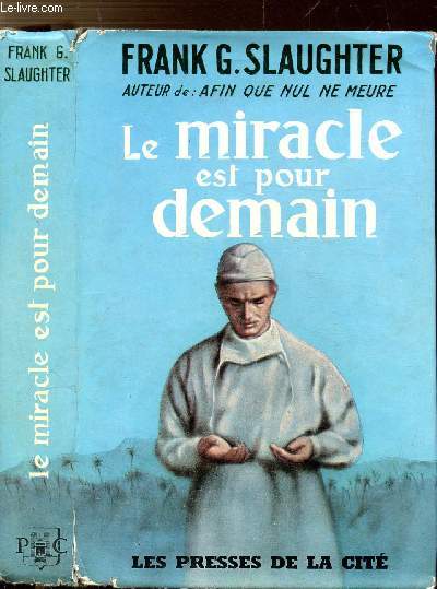 LE MIRACLE EST POUR DEMAIN