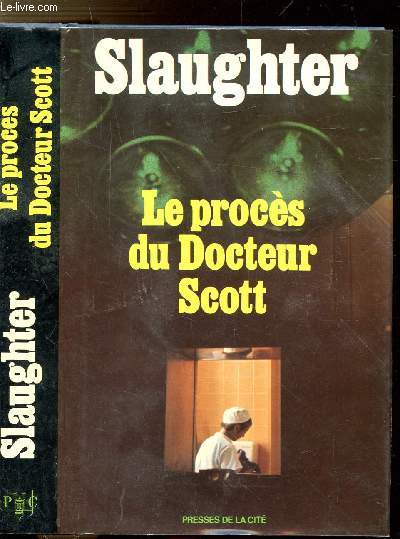 LE PROCES DU DOCTEUR SCOTT