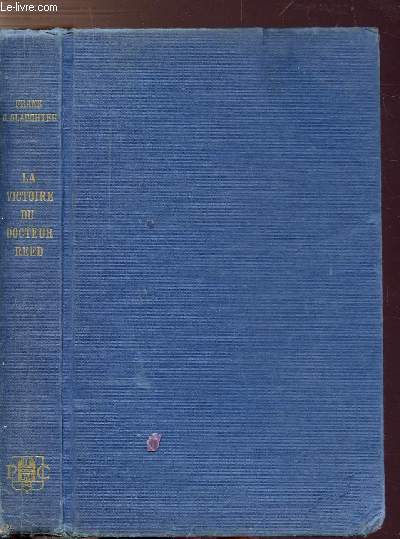 LA VICTOIRE DU DOCTEUR REED