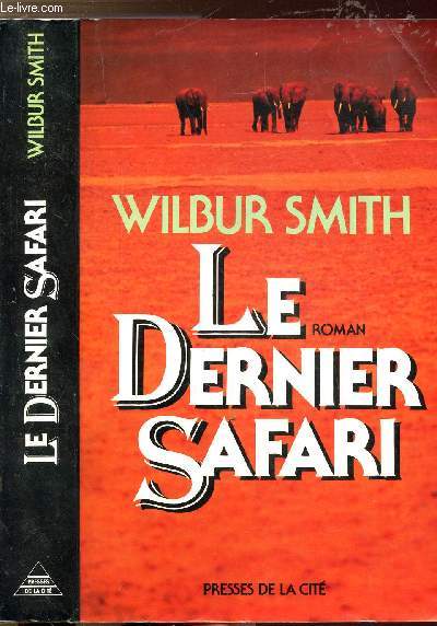 LE DERNIER SAFARI