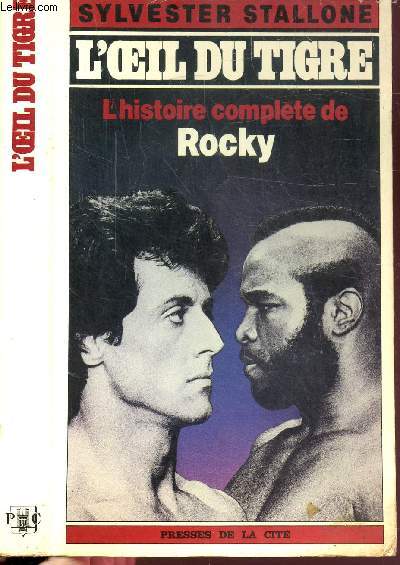 L'OEIL DU TIGRE - L'HISTOIRE COMPLETE DE ROCKY