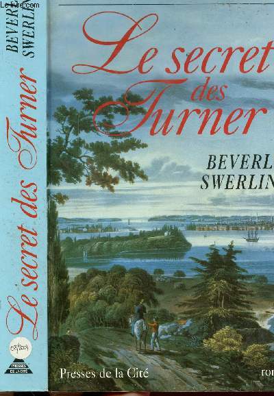 LE SECRET DES TURNER - LA SAGA DE NEW-YORK