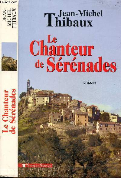 LE CHANTEUR DE SERENADES