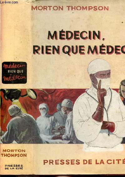 MEDECIN, RIEN QUE MEDECIN