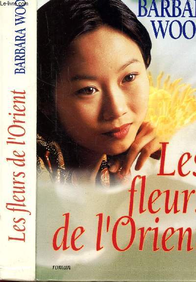 LES FLEURS DE L'ORIENT