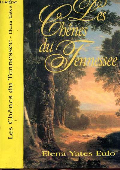LES CHENES DU TENNESSEE