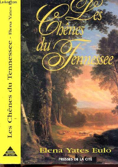LES CHENES DU TENNESSEE