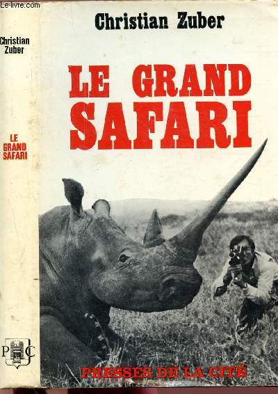 LE GRAND SAFARI