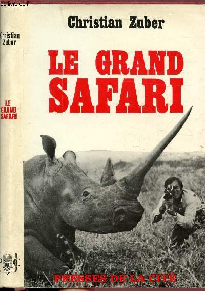 LE GRAND SAFARI