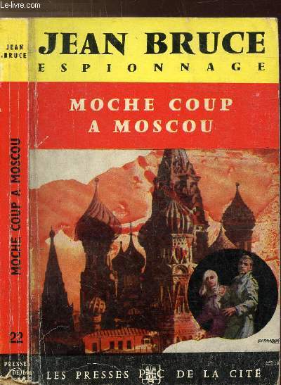 MOCHE COUP A MOSCOU - COLLECTION 