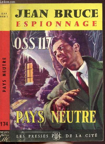 PAYS NEUTRE OSS 117 - COLLECTION 