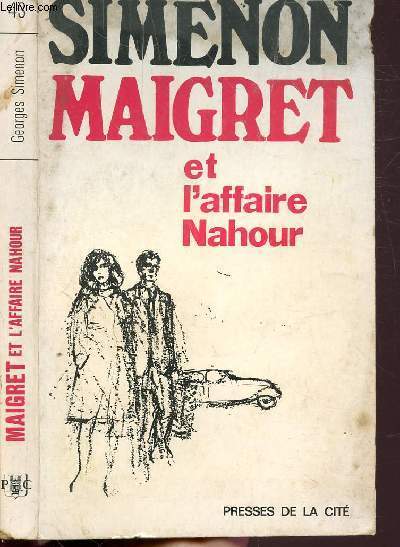 MAIGRET ET L'AFFAIRE NAHOUR- COLLECTION MAIGRET N43