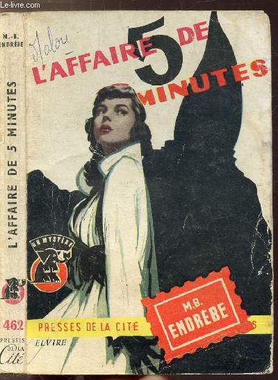 L'AFFAIRE DE CINQ MINUTES- COLLECTION 