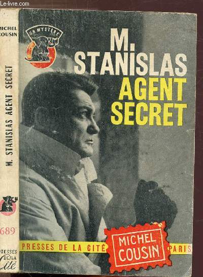 MONSIEUR STANISLAS AGENT SECRET...- COLLECTION 