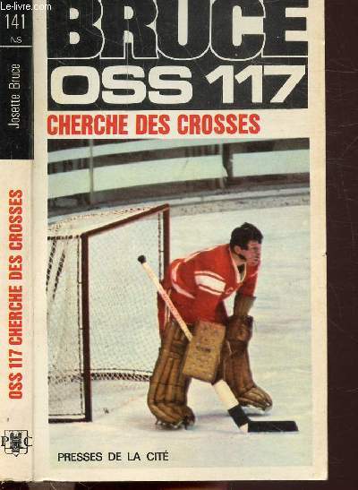 O.S.S. 117 CHERCHE DES CROSSES- COLLECTION JEAN BRUCE N141