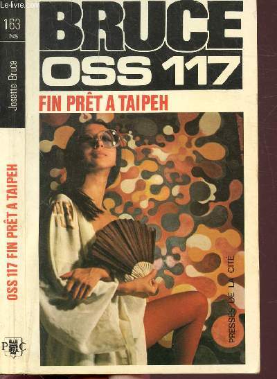 OSS 117 FIN PRET A TAIPEH- COLLECTION JEAN BRUCE N163
