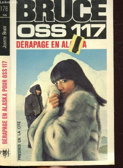DERAPAGE EN ALASKA POUR OSS 117- COLLECTION JEAN BRUCE N178