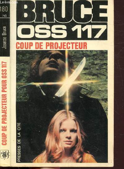 COUP DE PROJECTEUR POUR OSS 117- COLLECTION JEAN BRUCE N180