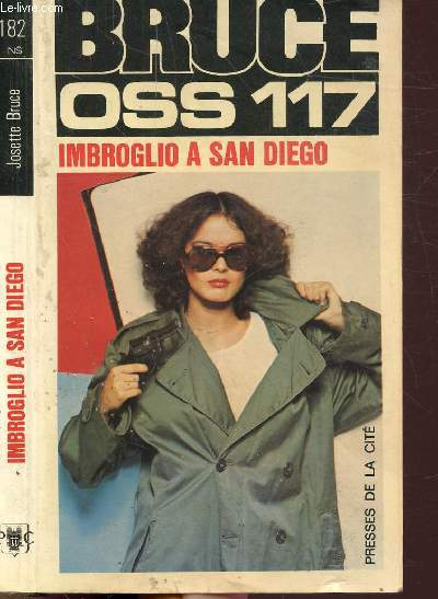 IMBROGLIO A SAN DIEGO POUR OSS 117- COLLECTION JEAN BRUCE N182