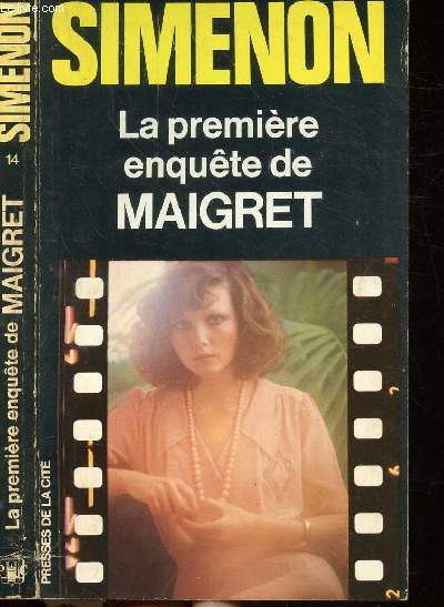 LA PREMIERE ENQUETE DE MAIGRET - COLLECTION MAIGRET N14